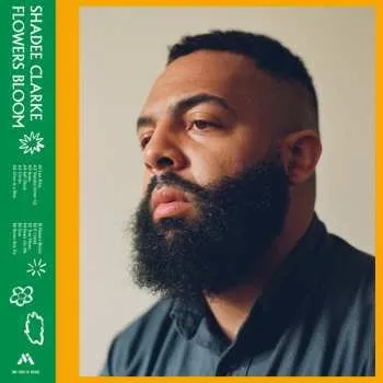 Zahraniční hudba LP Shadee Clarke: Flowers Bloom LTD 2022 Limited Edition Vinyl