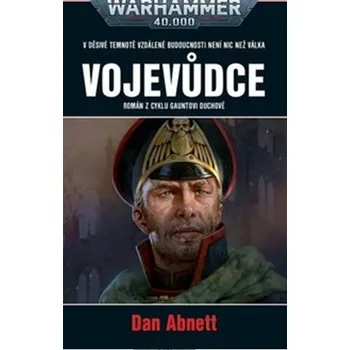 Kniha Vojevůdce - Dan Abnett