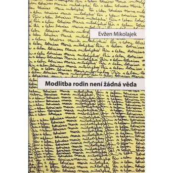 Duchovní literatura Modlitba rodin není žádná věda