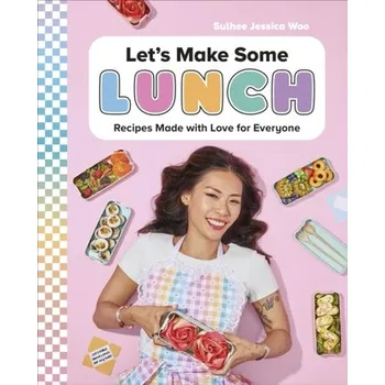 Let's Make Some Lunch - Woo, Author Sulhee Jessica