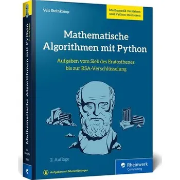 Technika Mathematische Algorithmen mit Python - Steinkamp, Veit [DE] (2024, Brožovaná, Rheinwerk Verlag GmbH)