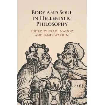 Body and Soul in Hellenistic Philosophy [EN] (2021, Soft, Cambridge University Press)