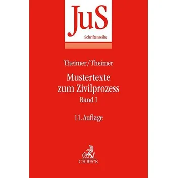 Mustertexte zum Zivilprozess Band I: Erkenntnisverfahren erster Instanz - Theimer, Clemens