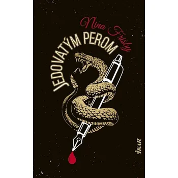 Umění Jedovatým perom