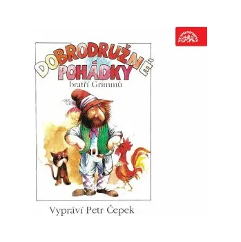 Dobrodružné pohádky Bratři Grimmů - Jacob Grimm, Wilhelm Grimm