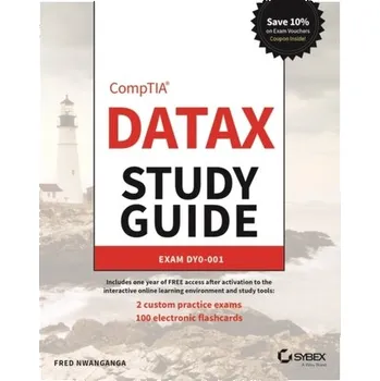 Technika CompTIA DataX Study Guide - Nwanganga, Fred; Chapple, Mike