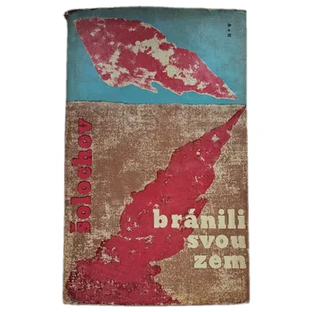 Kniha Bránili svou zem - ANTIKVARIÁT (Michail Aleksandrovič Šolochov)