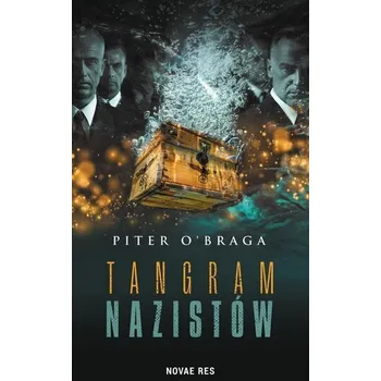 Tangram nazistów - Piter O'Braga