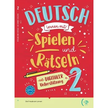 Německý jazyk Deutsch lernen mit ... Spielen und Rätseln 2 – (DE)