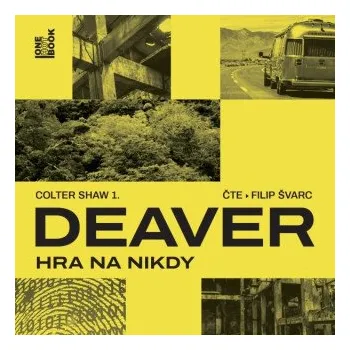 Hra na nikdy - Jeffery Deaver