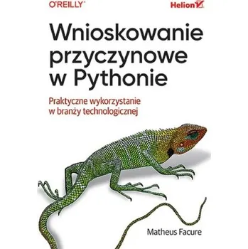 Wnioskowanie przyczynowe w Pythonie - Facure, Matheus