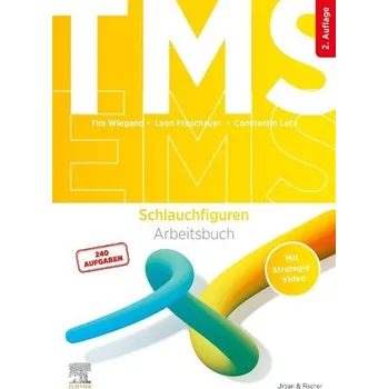 TMS und EMS - Schlauchfiguren - Wiegand, Tim