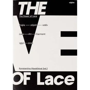 Umění The Power of Lace