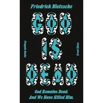 Cizojazyčná kniha God is Dead. God Remains Dead. And We Have Killed Him