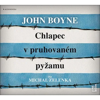 CD Chlapec v pruhovaném pyžamu (Čte Michal Zelenka) - audiokniha