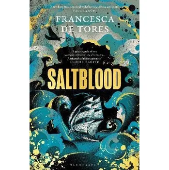 Cizojazyčná kniha Saltblood: An epic historical fiction debut inspired by real life female pirates