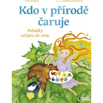 Kniha Kdo v přírodě čaruje