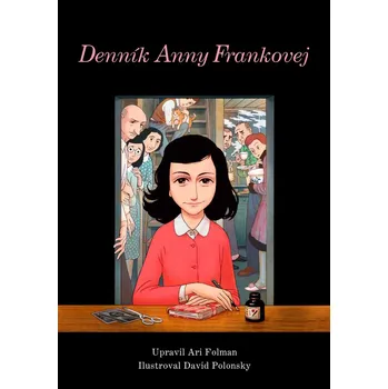 Denník Anny Frankovej Komiks - Ari Folman, David Polonsky