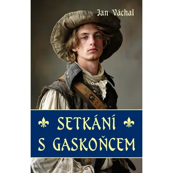 Kniha Setkání s Gaskoňcem