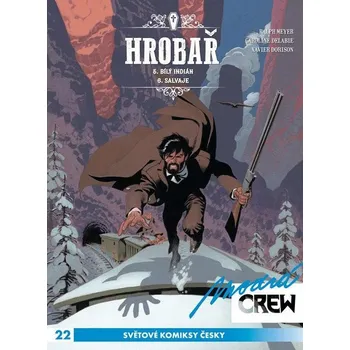 Modrá CREW 22 Hrobař 5+6 Xavier Dorison