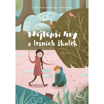 Kniha Nejlepší hry z lesních školek