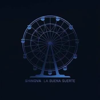 Zahraniční hudba LP Shinova: La Buena Suerte 2024
