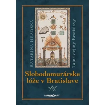 Umění Slobodomurárske lóže v Bratislave