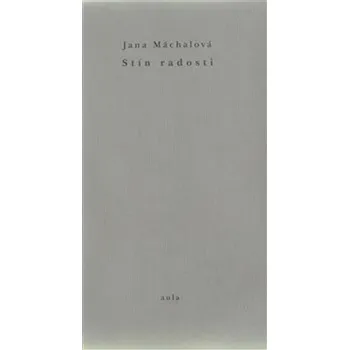 Poezie Stín radosti