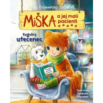 Cizojazyčná kniha Miška a jej malí pacienti 4: Rozkošný utečenec