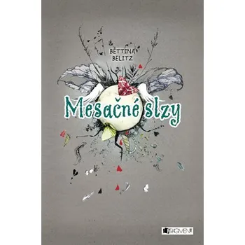 Kniha Mesačné slzy