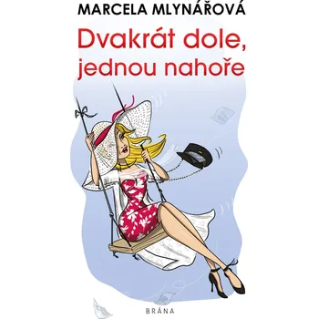 Kniha Dvakrát dole, jednou nahoře