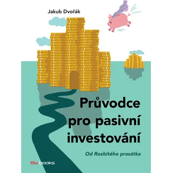 Kniha Průvodce pro pasivní investování