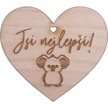 Party dekorace Dřevěné srdíčko "Jsi nejlepší!"- Sri Chinmoy