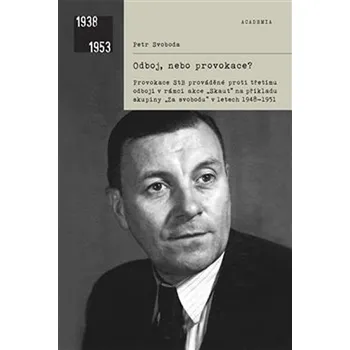 Odboj, nebo provokace?