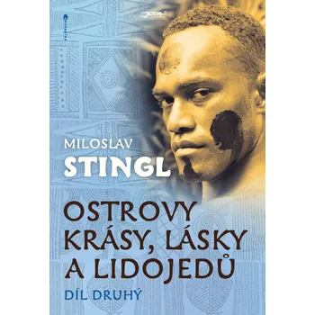 Kniha Ostrovy krásy, lásky a lidojedů. Díl druhý