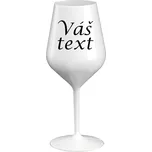 Nerozbitná bílá sklenice na víno s vlastním nápisem – 46 cl Font písma: Clarendon BT vlastní text