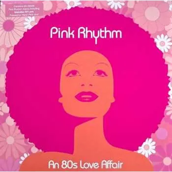 Zahraniční hudba LP Pink Rhythm: An 80s Love Affair CLR 2024 Coloured Translucent Neon Pink Vinyl