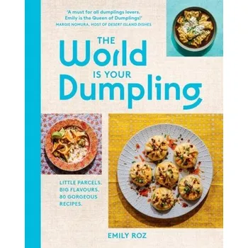 The World Is Your Dumpling - Roz, Emily