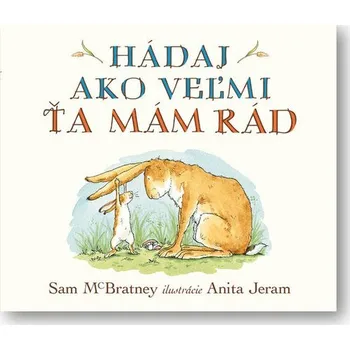 Hádaj, ako veľmi ťa mám rád