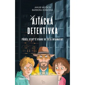 Kniha Ajťácká detektivka - Nastole [E-kniha]