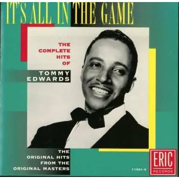 Zahraniční hudba CD Tommy Edwards: It's All In The Game: The Complete Hits Of Tommy Edwards 2023