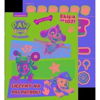 První čtění Liczymy na Psi Patrol! Psi Patrol. Ekipa na 102! - opracowanie zbiorowe