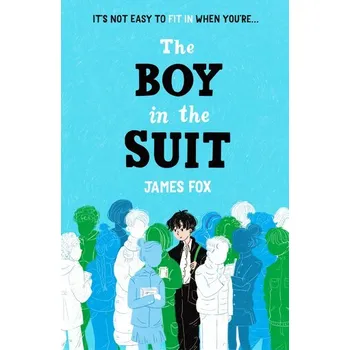 The Boy in the Suit - Bond, Trevor (James Cook University, Australia); Fox, Christine M. (University of Toledo, USA)