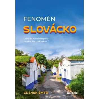 Kniha Fenomén Slovácko