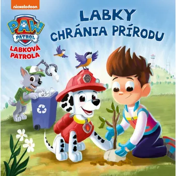 Kniha Labková patrola - Labky chránia prírodu