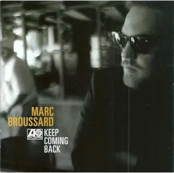 Zahraniční hudba 2CD Marc Broussard: Keep Coming Back 2009