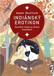 Indiánský erotikon: Zaručený recept na…