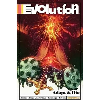 Beletrie pro dospělé Evolution Volume 2: Adapt & Die - Brubaker, Ed; Asmus, James