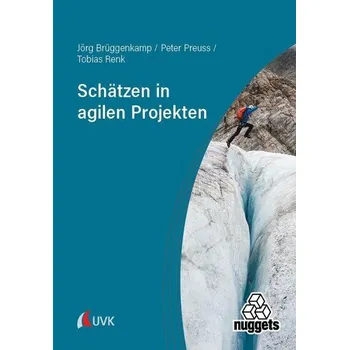 Schätzen in agilen Projekten - Brüggenkamp, Jörg