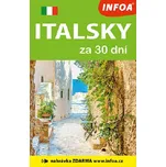 Italsky za 30 dní (+ nahrávka zdarma na internetu) - Infoa